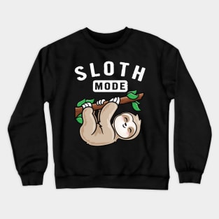 Sloth Mode Crewneck Sweatshirt